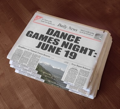 A stack of newspapers, with headline: "Dance Games Night: June 19"